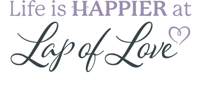 Life is Happier at Lap of Love